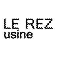 Le Rez - Usine, Ginevra